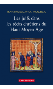 les-juifs-dans-les-recits-chretiens-du-haut-moyen-age