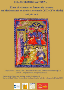 Élites chrétiennes et formes du pouvoir en Méditerranée centrale et orientale (XIIIe-XVe siècle)