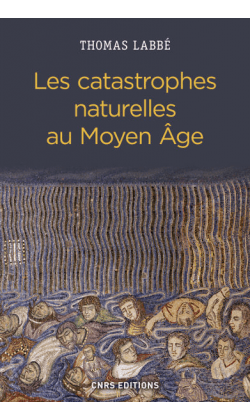 les-catastrophes-naturelles-au-moyen-age
