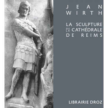 la-sculpture-de-la-cathédrale-de-reims-et-sa-place-dans-l-art-du-xiiie-siècle