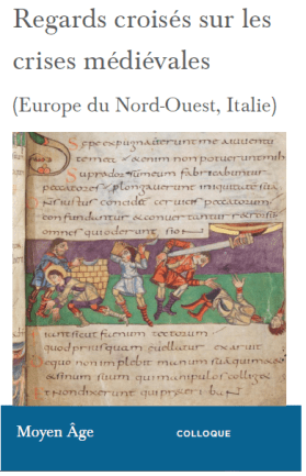 Regards croisés sur les crises médiévcales