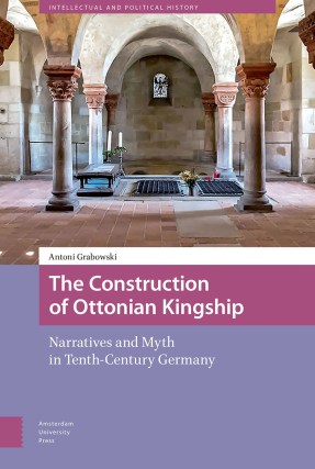 9789462987234-the-construction-of-ottonian-kingship